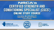 NSCA’s Certified Strength and Conditioning Specialist (CSCS) Enhanced Online Study/CE Course With Book