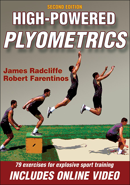 A Systematic Guide To Explosive Plyometric Power Training - Human ...